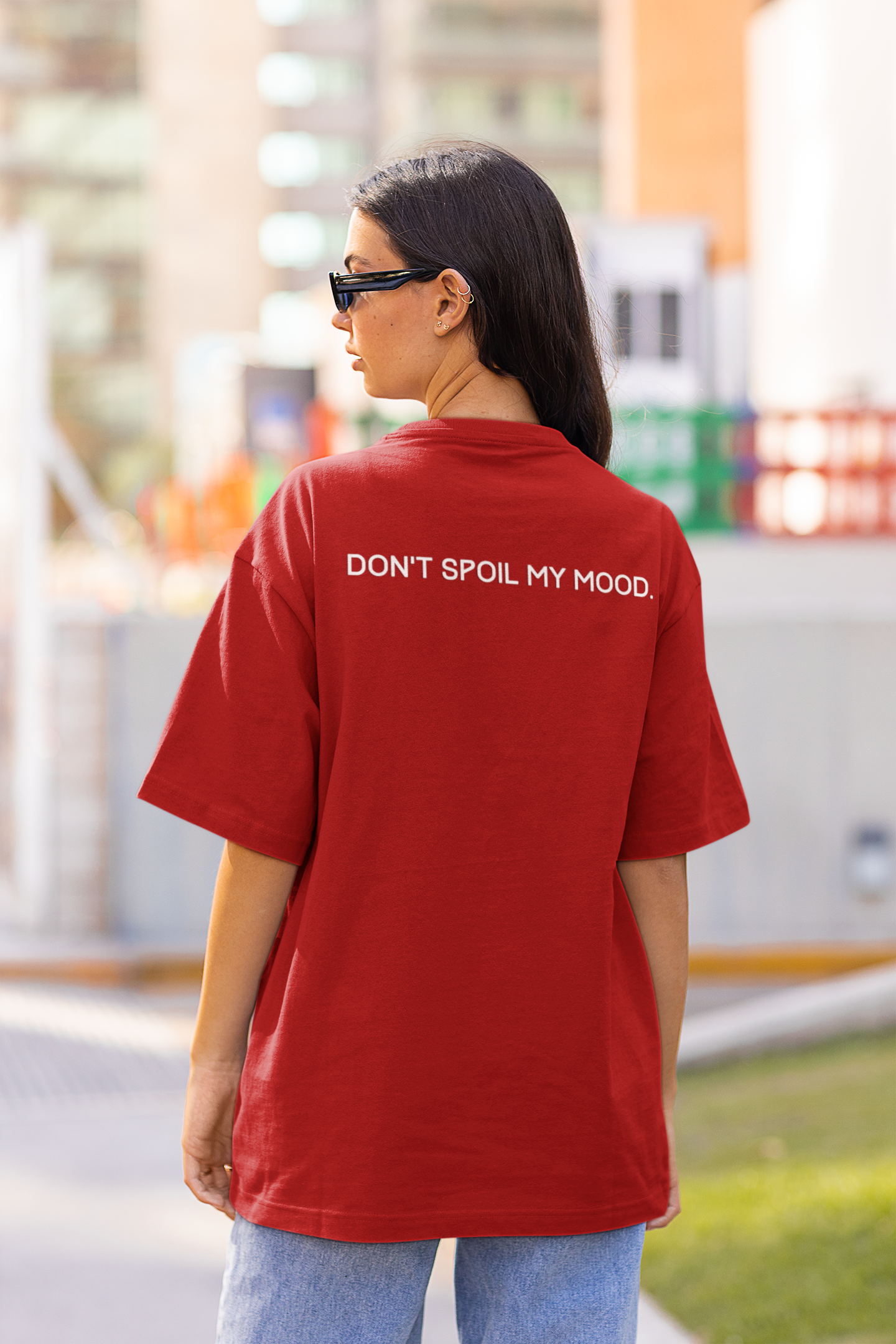 Don't Spoil My Mood Red Oversized Fit Unisex T-Shirt