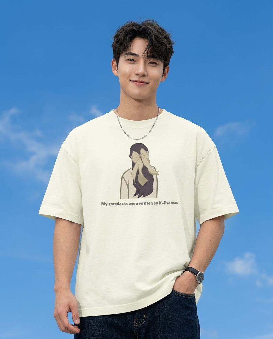 My standards were written by K-Dramas Off White Oversized Fit Unisex T-Shirt