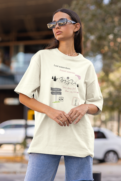 Lost Somewhere, Found Someone Front Off White Oversized Fit Unisex T-Shirt
