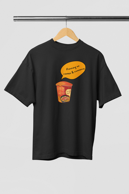 Running on Ramen & Romance Black Oversized Fit Unisex T-Shirt
