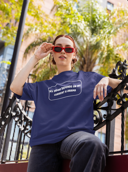 My mood depends on my current K-Drama Royal Blue Oversized Fit Unisex T-Shirt