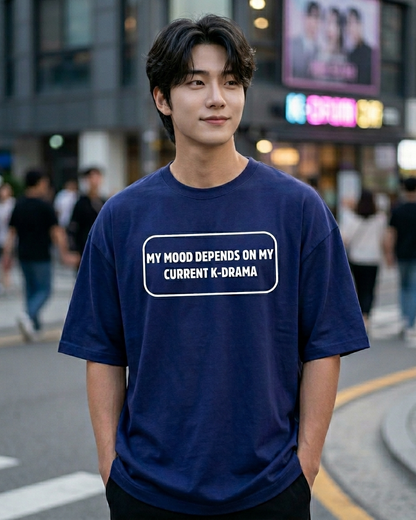 My mood depends on my current K-Drama Royal Blue Oversized Fit Unisex T-Shirt