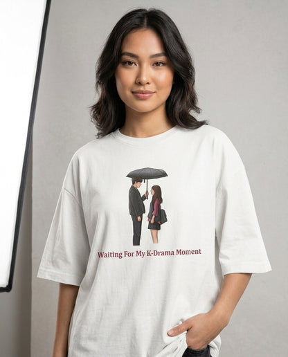 Waiting for my K-Drama Moment White Oversized Fit Unisex T-Shirt