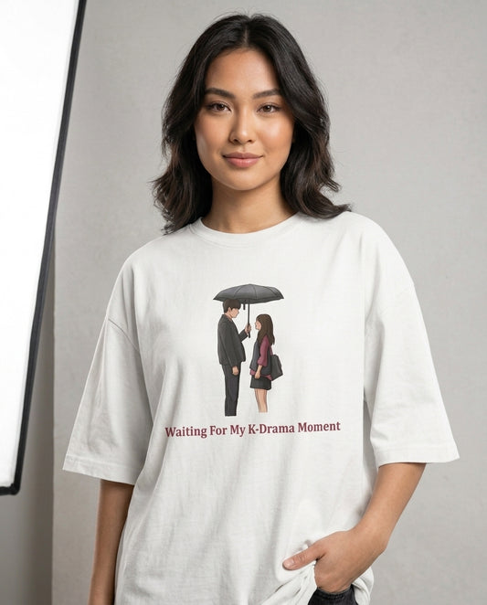 Waiting for my K-Drama Moment White Oversized Fit Unisex T-Shirt