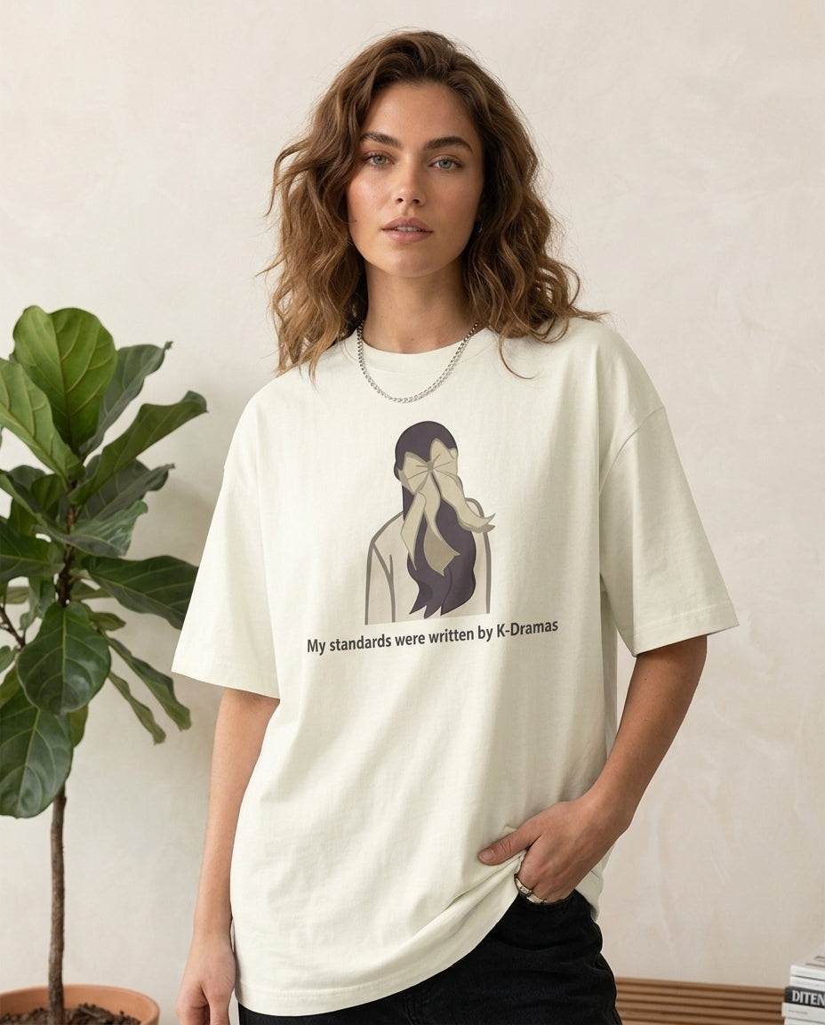 My standards were written by K-Dramas Off White Oversized Fit Unisex T-Shirt