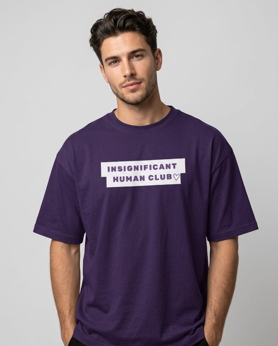 Insignificant Human Club Purple Oversized Fit Unisex T-Shirt